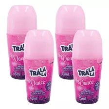 Kit Com 4 Desodorante Infantil Roll On Tra La La Dance 65ml