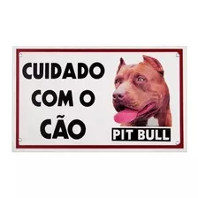 Placa De Advertência Caes - Cuidado Com O Cão Pit Bull 20x30