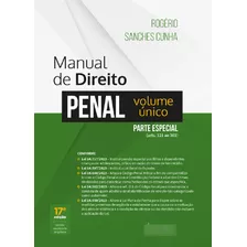 Manual De Direito Penal Parte Especial Volume Unico - Conforme Lei 14.811/24 - 17ª Edição 2024 Juspodivm