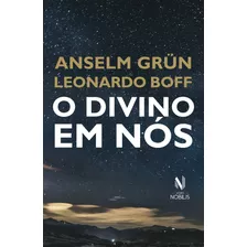 Divino Em Nós, De Boff, Leonardo. Editora Vozes Ltda., Capa Mole Em Português, 2017