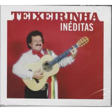 Cd - Teixeirinha - Inéditas