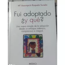 Libro: Fui Adoptado ¿y Qué? 