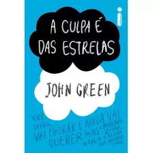 A Culpa É Das Estrelas, De Green, John. Editora Intrínseca Ltda.,speak, Capa Mole, Edição Livro Brochura Em Português, 2014