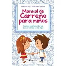 Libro: Manual De Carreño Para Niños Autor: Gretel García