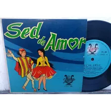 Los Dos Caminantes - Sed De Amor - Ep 1966 Bolivia Folklore