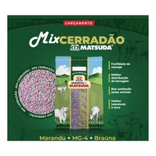 Semente Mix Cerradão (mg13 Braúna+mg4+ Marandú) 20kg Matsuda