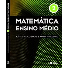 Matemática - Ensino Médio - Volume 2, De Smole, Katia Stocco. Série Matemática Ensino Médio Editora Somos Sistema De Ensino, Capa Mole Em Português, 2013