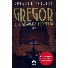 Gregor: E A Segunda Profecia (vol. 2), De Collins, Suzanne. Editora Record Ltda., Capa Mole Em Português, 2010