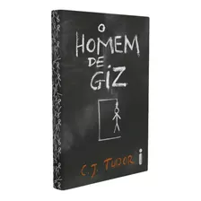 Livro O Homem De Giz - Tudor, C. J. [2018]