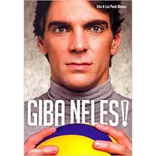 Livro Giba Neles - Giba E Luiz Paulo Montes [2015]