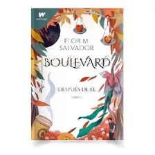 Libro Boulevard 2 Después De Él Flor M. Salvador Ub