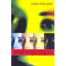 Gestalt-terapia Integrada, De Polster, Erving. Editora Summus Editorial Ltda., Capa Mole Em Português, 2001