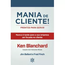 Livro Mania De Cliente 