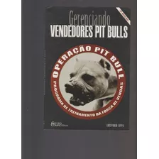 Livro Gerenciando Vendedores Pit Bulls