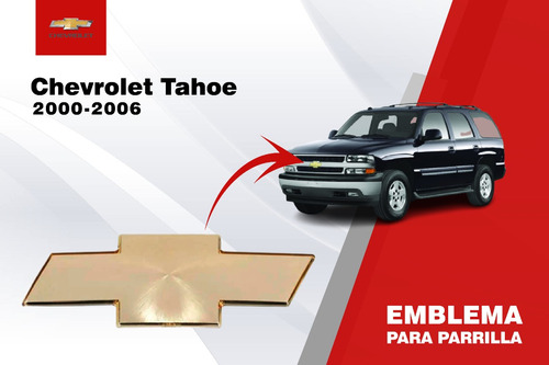 Emblema Para Parrilla Chevrolet Tahoe 2000-2006 Foto 2