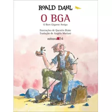 Livro: O Bga - O Bom Gigante Amigo | Roald Dahl