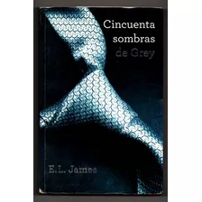 Cincuenta Sombras De Grey - E. L. James Usado