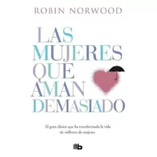 Mujeres Que Aman Demasiado (bolsillo) - Norwood Robin (pape