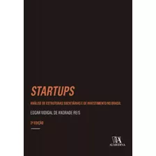 Startups Análise Estruturas Societárias E Investimento No