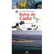 Guãâa Oficial Del Parque Natural Bahãâa De Cãâ¡diz, De Vários Autores. Editorial Almuzara, Tapa Blanda En Español