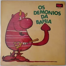 Vinil Lp Disco Os Demônios Da Bahia Argentina Raríssimo