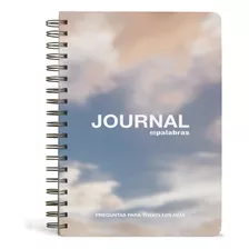Journal En Palabras Diario De Reflexión, Gratitud Y Conexión Con Anillado