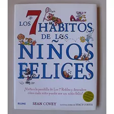 Livro 7 Habitos De Los Niños Felices, Los De Covey Sean Blum