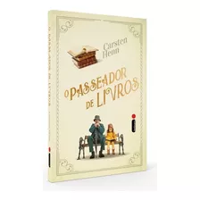 O Passeador De Livros, De Carsten Henn. Editora Intrínseca, Capa Mole, Edição 1ª Edição Em Português, 2022