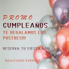 Cumpleaños Bodas Fiestas Recibimientos 15 Años Salón 