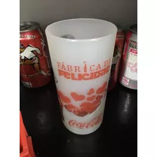 Vaso Coca-cola -fabrica De La Felicidad-