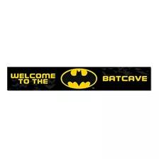 Batman - Welcome To The Batcave - Cartel De Bienvenida