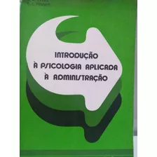 C G Charron Introdução À Psicologia Aplicada À Administraç