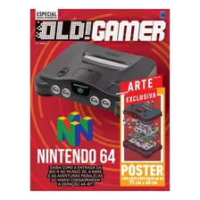 Revista Superpôster Old!gamer 1 - Nintendo 64