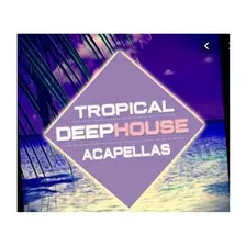 Vocals Pack . Acapellas , House, Deep House, Tech, Tropical