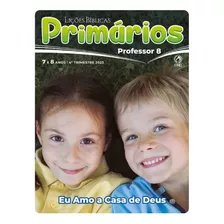 Primarios Professor 4ºtrimestre Eu Amo A Casa De Deus