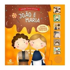 Livro Infantil Sonoro Joao E Maria Historinha Com Som