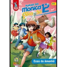 Turma Da Mônica Geração 12 Segunda Temporada: Ecos Do Amanhã, De Mauricio De Sousa. Série Geração 12 Editora Panini, Capa Mole, Edição 02 Em Espanhol, 2023