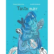 Tanto Mar, De Levy, Tatiana Salem. Editora Record Ltda., Capa Dura Em Português, 2013