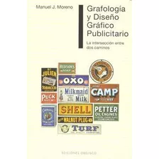 Libro Grafologia Y Diseã¿o Grafico Publicitario - Moreno,...