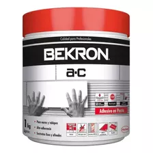 Adhesivo Ceramico Pasta Bekron Ac Pote 1 Kilo