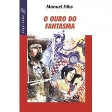 Livro O Ouro Do Fantasma