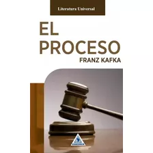 El Proceso - Franz Kafka - Libro Nuevo - Original