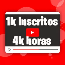 Pacote Youtube Monetização 1000 Inscritos + 4 Mil Horas