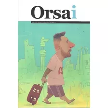 La Valija De Messi - Revista Orsai 8 Casciari
