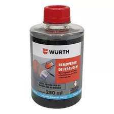 Removedor De Ferrugem 250ml Limpa Oxidação Corrosão Wurth 