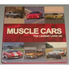 Carros - Livro Muscle Cars The Legends Lives On (inglês)