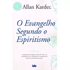 Evangelho Segundo O Espiritismo (o) Especial Nova Edição Ide