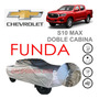 Funda Cubierta Lona Cubre Chevrolet S10 Max Doble Cabina
