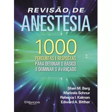 Livro Revisão De Anestesia 1000 Perguntas E Respostas, 1ª Edição 2020