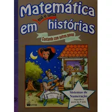 Livro Contando Com Outros Povos (matemática Em Mil E Uma Histórias) - Teixeira, Martins Rodrigues [1998]